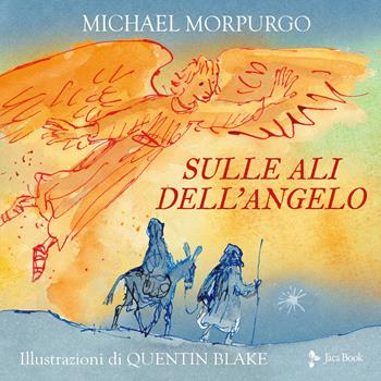 Sulle ali dell'angelo - Michael Morpurgo - Libro Jaca Book 2020, Ragazzi | Libraccio.it