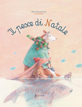 Il pesce di Natale. Ediz. a colori - Marius Marcinkevicius, Lina Dudaité - Libro Jaca Book 2020, Ragazzi | Libraccio.it