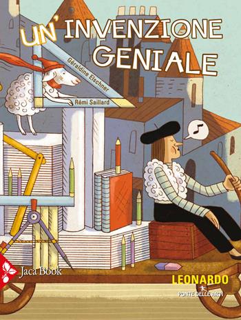 Un'invenzione geniale - Géraldine Elschner, Rémi Saillard - Libro Jaca Book 2023, Ragazzi | Libraccio.it