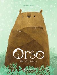 Orso non vuole dormire. Ediz. a colori - Oksana Bula - Libro Jaca Book 2023, Ragazzi | Libraccio.it