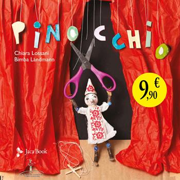 Pinocchio - Chiara Lossani, Bimba Landmann - Libro Jaca Book 2024, Ragazzi | Libraccio.it