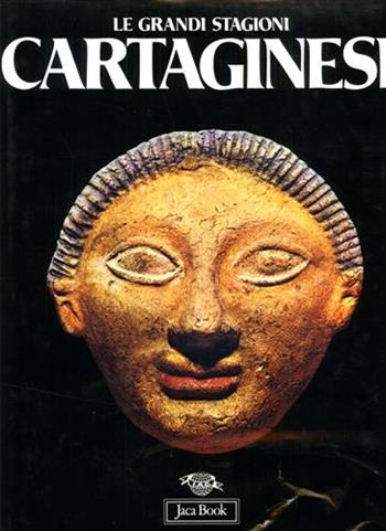Cartaginesi - Sabatino Moscati - Libro Jaca Book 1983, Varie. Archeologia e preistoria | Libraccio.it