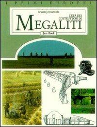 L'età dei costruttori di megaliti - Roger Joussaume - Libro Jaca Book 1992, I primi europei | Libraccio.it