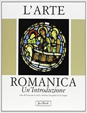 L' arte romanica. Una introduzione