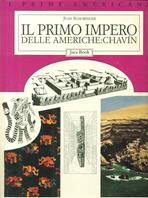 Il primo impero delle Ande: Chavin - Juan Schobinger - Libro Jaca Book 1994, I primi americani | Libraccio.it