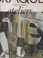Braque. Ateliers - Jean Leymarie - Libro Jaca Book 1995, I contemporanei. Arte | Libraccio.it