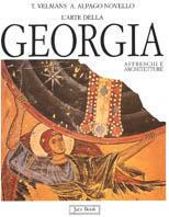 L' arte della Georgia. Affreschi e architetture - Tania Velmans, Adriano Alpago Novello - Libro Jaca Book 1996, Corpus dell'arte paleocristiana e orient. | Libraccio.it