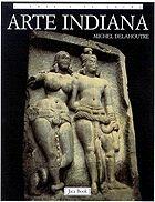 L'arte indiana - Michel Delahoutre - Libro Jaca Book 1996, L' arte e il sacro | Libraccio.it