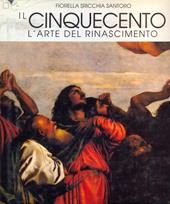 L'arte europea del Rinascimento. Vol. 2: Il Cinquecento