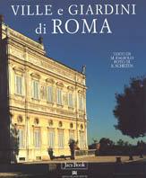 Ville e giardini di Roma - Marcello Fagiolo, Roberto Schezen - Libro Jaca Book 2001, Varia Arte | Libraccio.it
