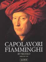 Capolavori fiamminghi XV secolo - Dirk De Vos - Libro Jaca Book 2002, Varia Arte | Libraccio.it