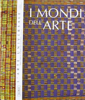 L'arte universale. Ediz. illustrata - Joan Sureda, Roberto Cassanelli - Libro Jaca Book 2008 | Libraccio.it