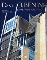 Dante O. Benini & partners architects. Ediz. illustrata - Rossano Astarita - Libro Jaca Book 2008, Varie. Architettura | Libraccio.it