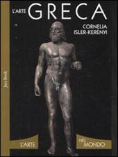L'arte greca. Ediz. illustrata