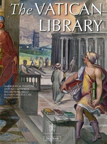 The Vatican Library. Ediz. illustrata  - Libro Jaca Book 2012, Monumenta Vaticana Selecta | Libraccio.it