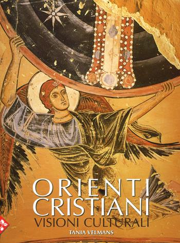 Orienti cristiani. Ediz. a colori - Tania Velmans - Libro Jaca Book 2017 | Libraccio.it