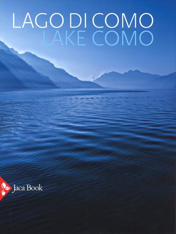 Lago di Como-Lake Como. Ediz. a colori - Flavio Guberti - Libro Jaca Book 2018, Illustrati. Arte mondo | Libraccio.it