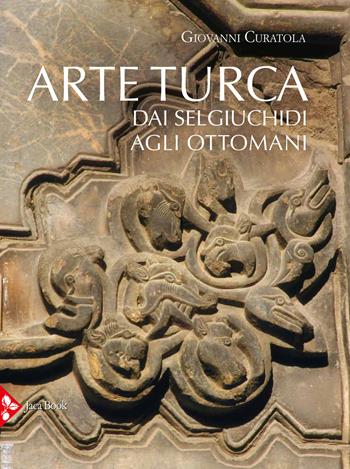 Arte turca. Dai Selgiuchidi agli Ottomani. Ediz. a colori - Giovanni Curatola - Libro Jaca Book 2021, Illustrati. Arte mondo | Libraccio.it
