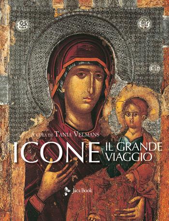 Icone. Il grande viaggio. Ediz. a colori - Vocotopoulos - Libro Jaca Book 2021, Illustrati. Arte mondo | Libraccio.it
