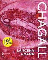 Chagall. La scena umana. Ediz. a colori