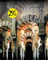 Le grandi stagioni dell'arte islamica