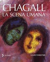 Chagall. La scena umana