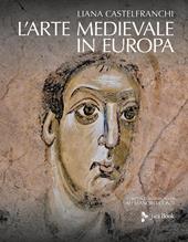 L'arte medievale in Europa