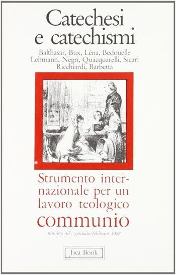 Catechesi e catechismi  - Libro Jaca Book 1983 | Libraccio.it