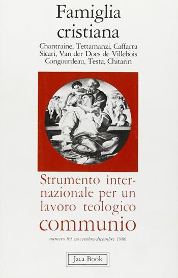 Famiglia cristiana  - Libro Jaca Book 1986 | Libraccio.it