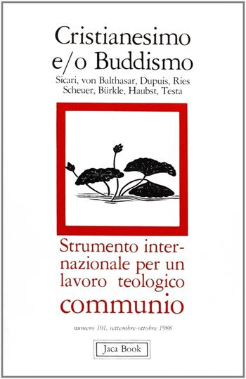 Cristiani e/o buddhismo  - Libro Jaca Book 1988 | Libraccio.it