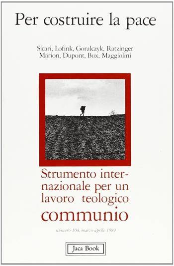 Per costruire la pace  - Libro Jaca Book 1989 | Libraccio.it
