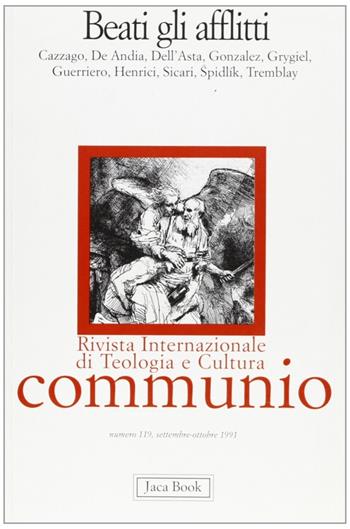 Beati gli afflitti  - Libro Jaca Book 1991 | Libraccio.it
