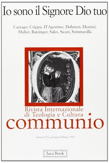 Io sono il Signore Dio tuo  - Libro Jaca Book 1992 | Libraccio.it