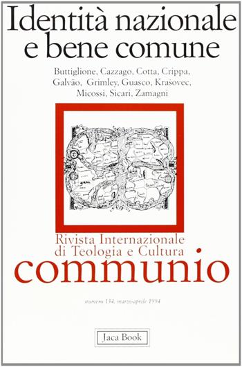 Identità nazionale e bene comune  - Libro Jaca Book 1994 | Libraccio.it