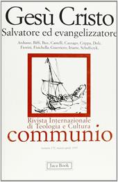 Gesù Cristo. Salvatore ed evangelizzatore