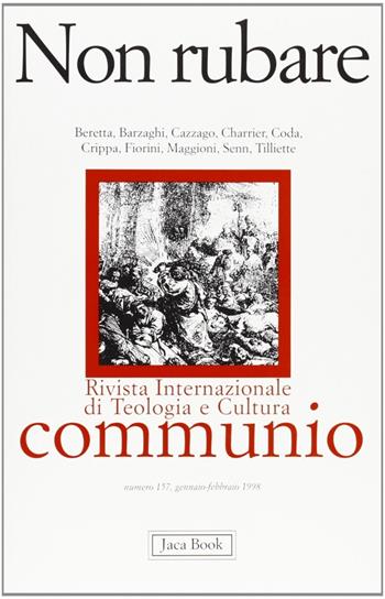 Non rubare  - Libro Jaca Book 1998, Communio | Libraccio.it