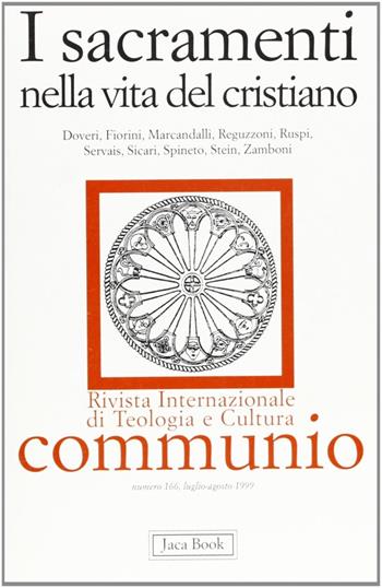 I sacramenti nella vita del cristiano  - Libro Jaca Book 1999, Communio | Libraccio.it