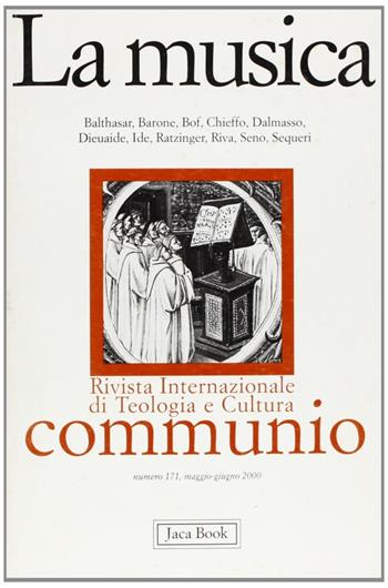 La musica  - Libro Jaca Book 2000, Communio | Libraccio.it