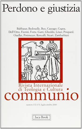 Perdono e giustizia  - Libro Jaca Book 2000, Communio | Libraccio.it