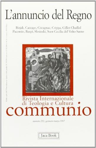 L'annuncio del regno  - Libro Jaca Book 2007, Communio | Libraccio.it