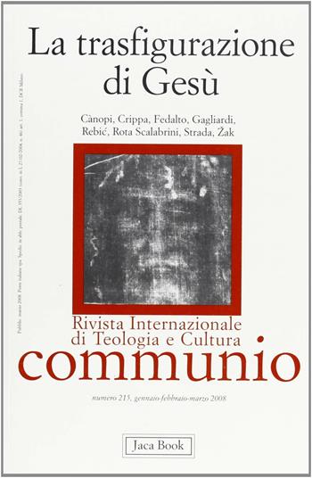 La trasfigurazione di Gesù  - Libro Jaca Book 2008, Communio | Libraccio.it