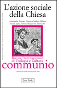L'azione sociale della Chiesa  - Libro Jaca Book 2009, Communio | Libraccio.it