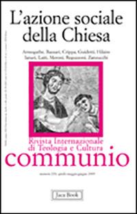 L'azione sociale della Chiesa  - Libro Jaca Book 2009, Communio | Libraccio.it
