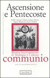 Ascensione e pentecoste  - Libro Jaca Book 2011, Communio | Libraccio.it