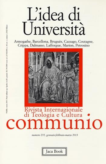 L'idea di università  - Libro Jaca Book 2013, Communio | Libraccio.it