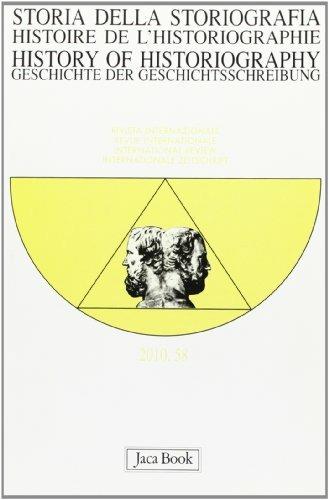 Storia della storiografia. Vol. 58  - Libro Jaca Book 2011, Storia della storiografia | Libraccio.it