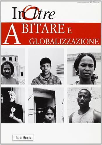 InOltre. Vol. 5: Abitare e globalizzazione  - Libro Jaca Book 2002 | Libraccio.it