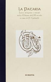 La pataria. Lotte religiose e sociali nella Milano dell'XI secolo