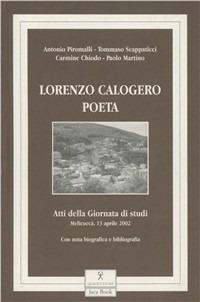 Lorenzo Calogero poeta. Atti della Giornata di studi (Melicuccà, 13 aprile 2002)  - Libro Jaca Book 2005, Qualecultura | Libraccio.it