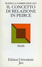 Il concetto di relazione in Peirce. Dalla genesi categoriale alla notazione logico-diagrammatica